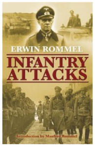 Erwin Rommel Infantry Attacks